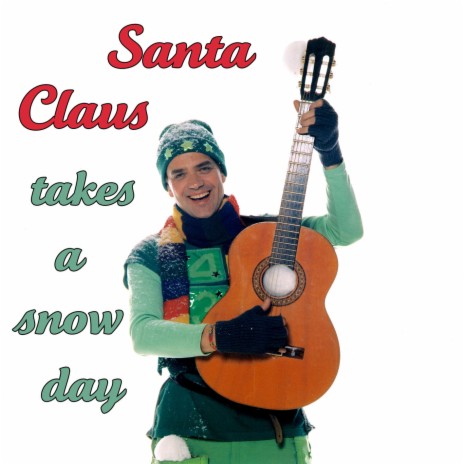 Santa Claus takes a Snowday