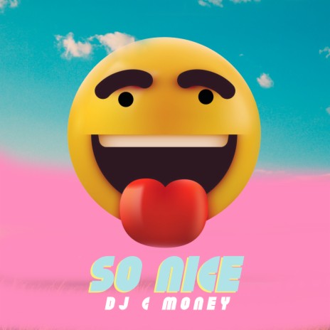 So Nice | Boomplay Music