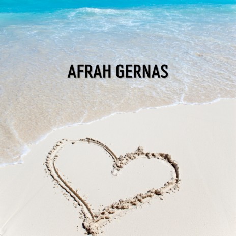 Afrah Gernas | Boomplay Music