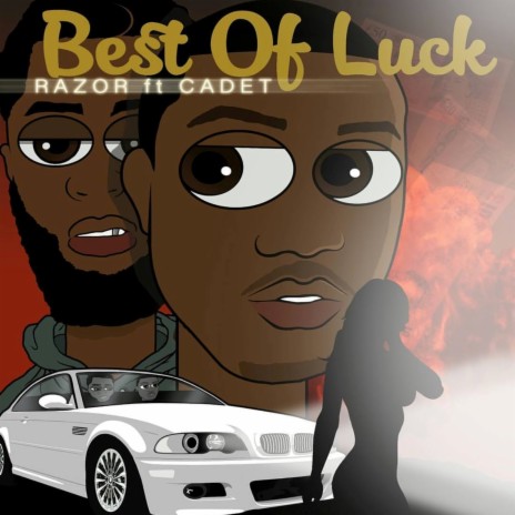 Best of Luck (feat. Cadet) | Boomplay Music