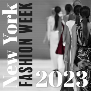 New York Fashion Week 2023 – Multicultural Background Music For Trendy & Ethic Shows
