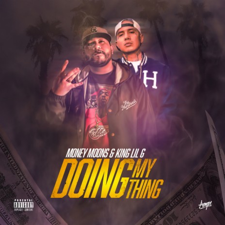 Doing My Thing ft. King Lil G | Boomplay Music