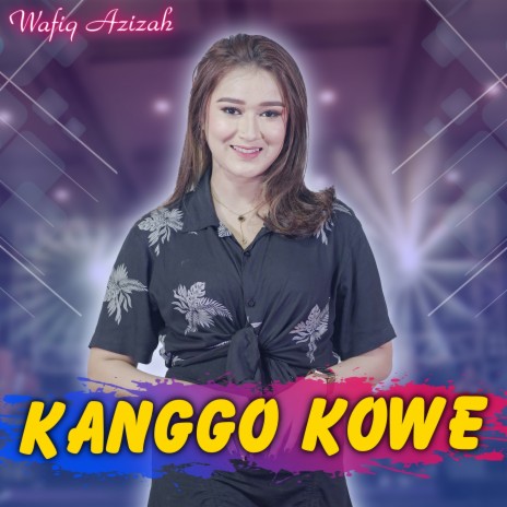 Kanggo Kowe | Boomplay Music