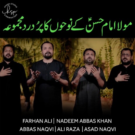 Mola Hassan ft. Ali Raza, Asad Naqvi, Nadeem Abbas Khan & Abbas Naqvi | Boomplay Music