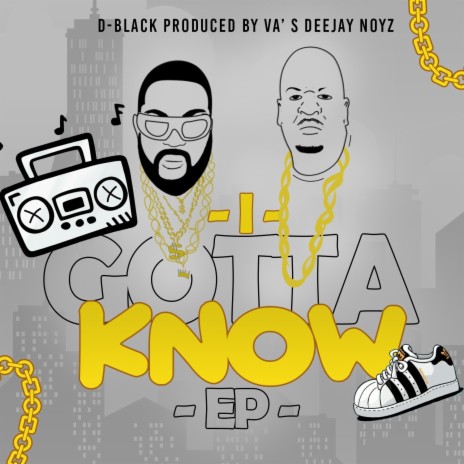 I Gotta Know (Street Mix Version) | Boomplay Music