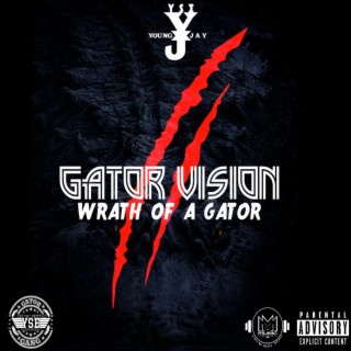 GATOR VISION 2 (WRATH OF A GATOR)