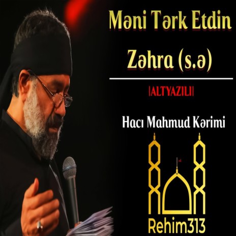 Meni Terk Etdin Zehra |ALTYAZILI| (Haci Mahmud Kerimi |2021|HD|) | Boomplay Music