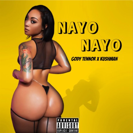 Nayo Nayo ft. Kushman | Boomplay Music