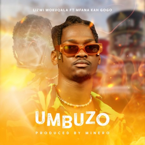 Umbuzo ft. Mfana Kah Gogo | Boomplay Music