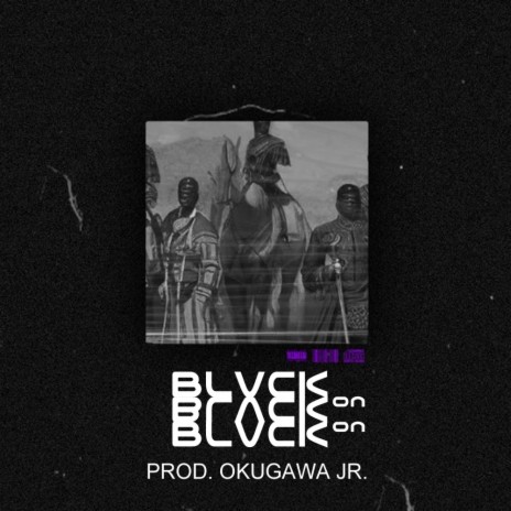 BLVCK on BLVCK on BLVCK | Boomplay Music