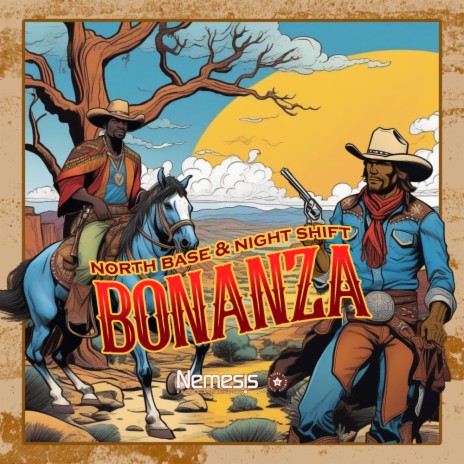 Bonanza ft. Night Shift | Boomplay Music
