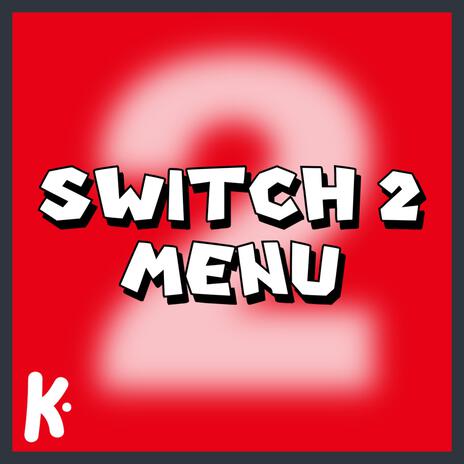 Menu Music (Switch 2) | Boomplay Music