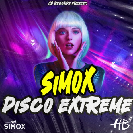 Disco Extreme | Boomplay Music