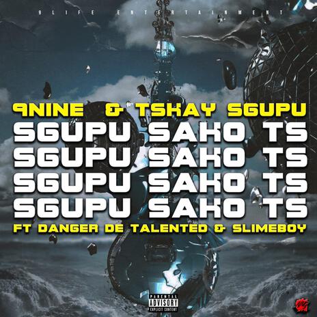 Sgupu sako Ts(Tskay tribute) (Radio Edit) ft. Tskay, Slimeboy & Danger de Talented | Boomplay Music