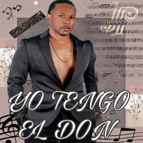 YO TENGO EL DON | Boomplay Music