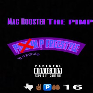 Mac Rooster The Pimp