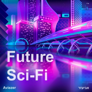 Future Sci-Fi