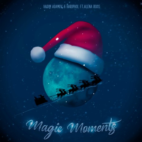 Magic Moments ft. Hardphol & Alena Roxis | Boomplay Music