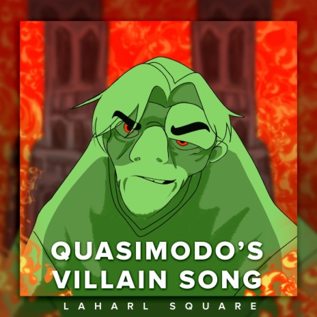 Quasimodo's Villain Song | Boomplay Music