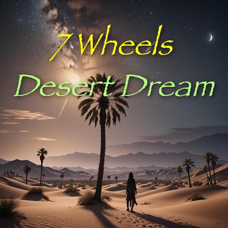 Desert Dream | Boomplay Music