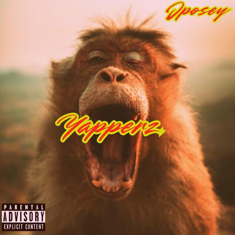 Yapperz | Boomplay Music