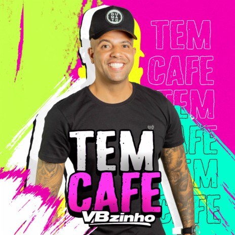 Tem Café | Boomplay Music