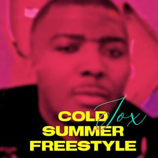 Cold Boy Summer Freestyle