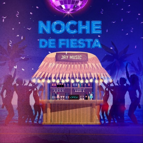 Noche De Fiesta | Boomplay Music