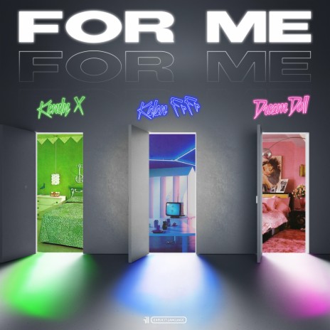 For Me (Remix) ft. DreamDoll & Kalan.frfr