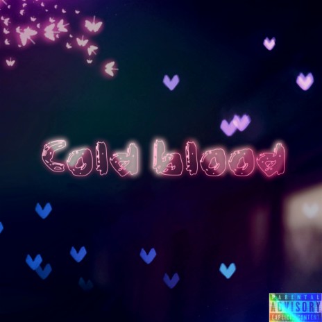 Cold Blood | Boomplay Music