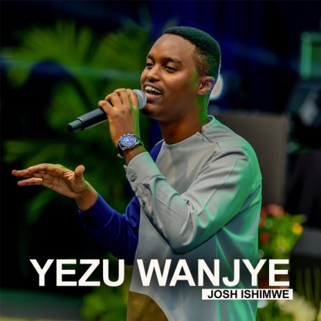 Yesu Wanjye | Boomplay Music