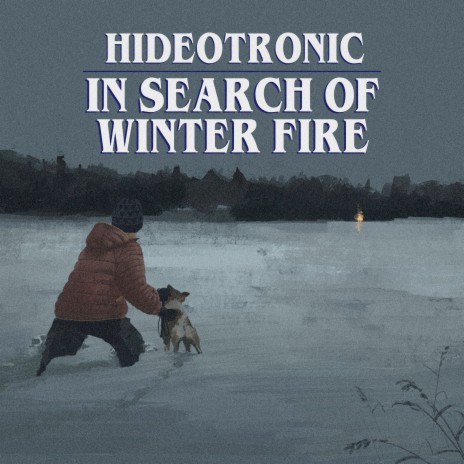 In Search of Winter Fire | Boomplay Music