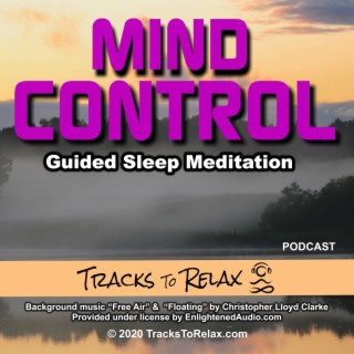 Relax and take control of your mind - Guided Sleep Meditation