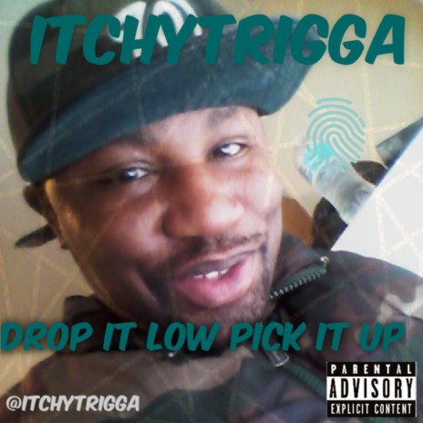 Drop It Low Pick It Up | Boomplay Music