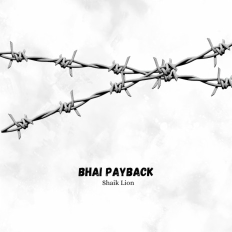 Bhai Payback | Boomplay Music