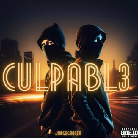 CULPABL3 | Boomplay Music