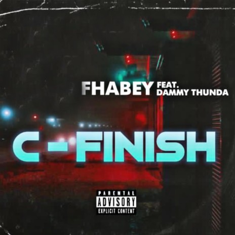 C-Finish ft. Dammy Thunda | Boomplay Music