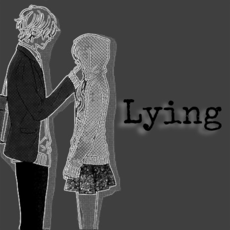 Lying ft. love cupid | Boomplay Music