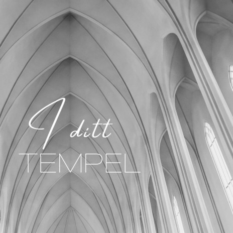 I Ditt Tempel | Boomplay Music