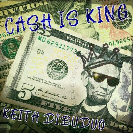Cash Is King ft. Joe Ciresi