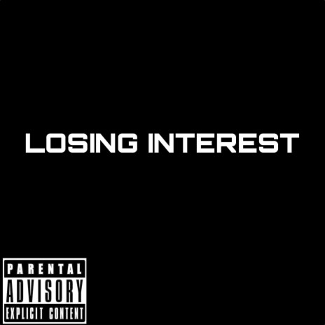 Losing Interest | Boomplay Music