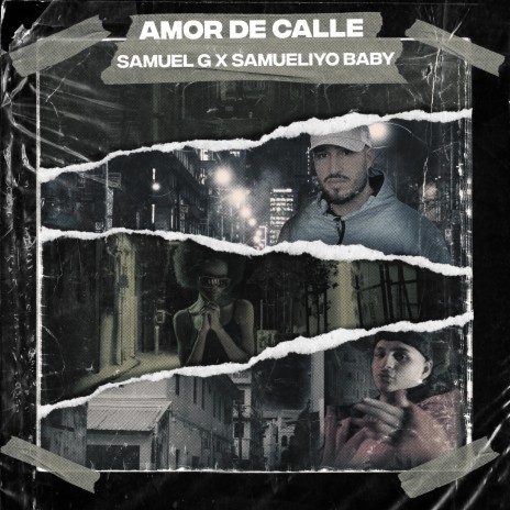 Amor de calle ft. Samueliyo Baby | Boomplay Music