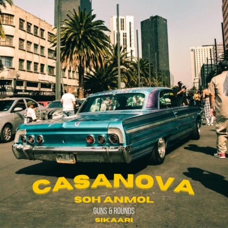 CASANOVA (Guns & Rounds) | Boomplay Music