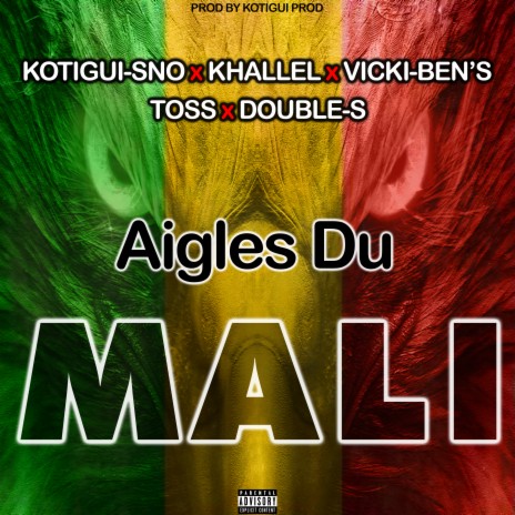Aigles du Mali | Boomplay Music