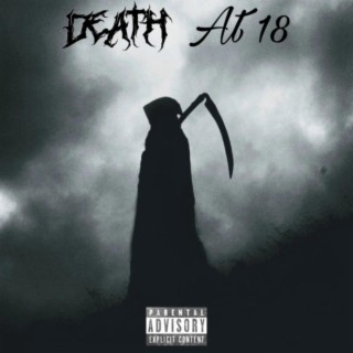 Death At 18 lyrics | Boomplay Music