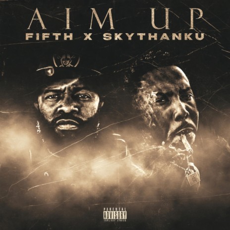 Aim Up ft. Skythanku | Boomplay Music