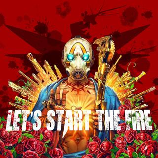 Let's Start The Fire