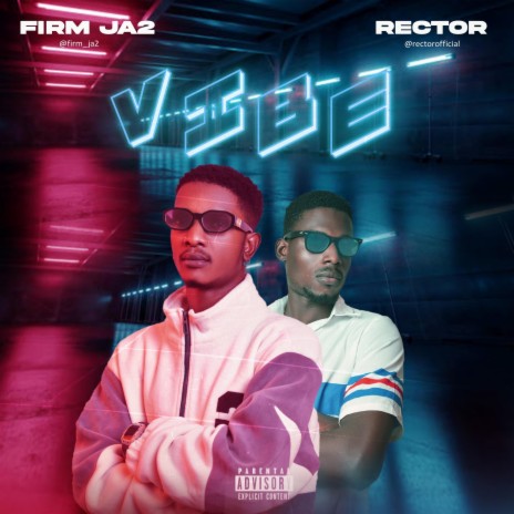 VIBE ft. Rector | Boomplay Music