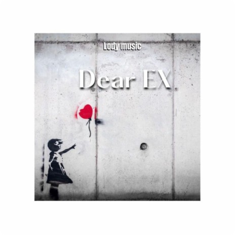 Dear X | Boomplay Music