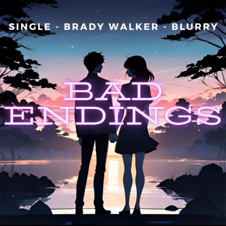 Bad Endings | Boomplay Music